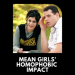 Photo of characters in the film with the text "Mean Girls homophobic impact"