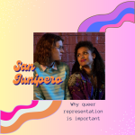 Characters from the show looking at each other with the text "Why queer representation is Important"